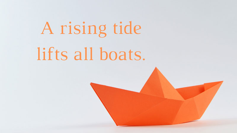 a rising tide lifts all boats